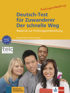Deutsch-Test für Zuwanderer - Der schnelle WegMaterial zur Prüfungsvorbereitung. Testheft mit Audio-CD